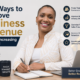 Five Ways to Improve Business Revenue Without Increasing Ad Spend